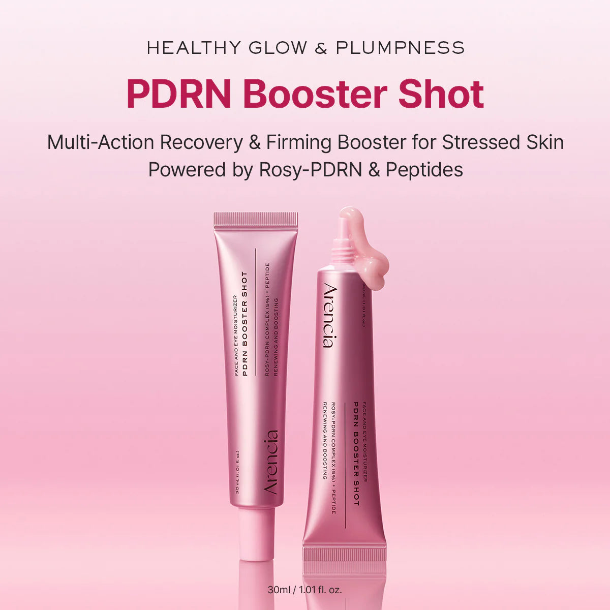 ARENCIA PDRN BOOSTER SHOT , ROSY PDRN & PEPTIDES FOR GLOWY HEALTHY SKIN 30 ML