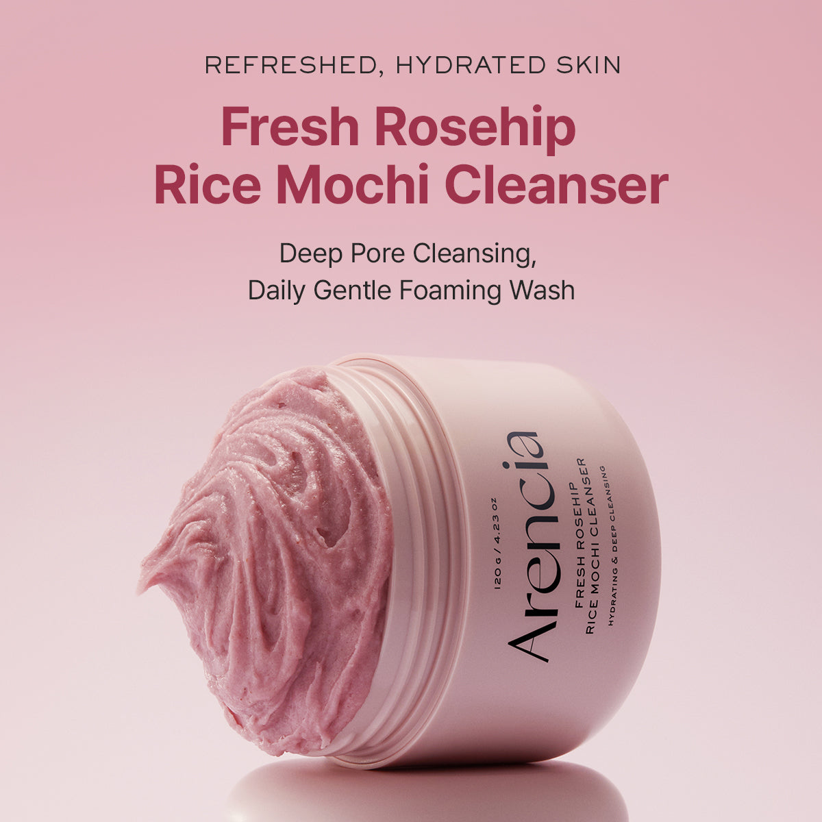 ARENCIA FRESH ROSEHIP RICE MOCHI CLEANSER (NEW) 120G